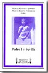 Pedro I y Sevilla. 9788496098770