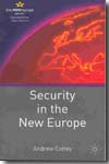 Security in the new Europe. 9781403986498