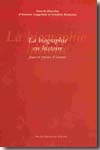 La biographie en histoire. 9782912673794