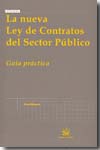 La nueva Ley de Contratos del Sector Público. 9788484567738