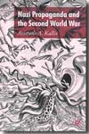 Nazi propaganda and the Second World War. 9780230546813