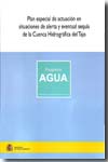 Plan especial de actuación en situaciones de alerta y eventual sequía de la Cuenca Hidrográfica del Tajo