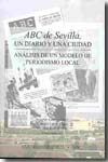 ABC de Sevilla, un diario y una ciudad. 9788447209330