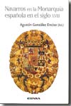 Navarros en la Monarquía española en el siglo XVIII. 9788431325060
