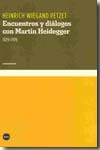 Encuentros y diálogos con Martin Heidegger, 1929-1976