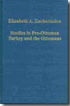 Studies in pre-ottoman Turkey and the ottomans