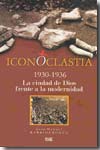 Iconoclastia (1930-1936). 9788433846327
