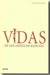 Vidas de los antiguos egipcios. 9788480767217