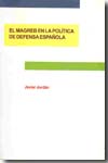 El Magreb en la política de defensa española. 9788487148453