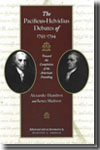 The Pacificus-Helvidius debates of 1793-1794. 9780865976894