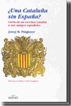 ¿Una Cataluña sin España?. 9788497432290