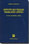 Appunti sui negozi traslativi atipici. 9788814135262