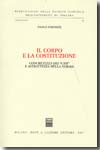 Il corpo e la Costituzione. 9788814135842