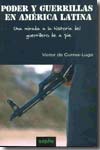 Poder y guerrillas en América Latina