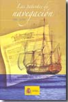 Las Patentes de Navegación, 1786-2006. 9788449808135