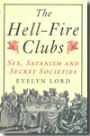 The Hell-Fire Clubs