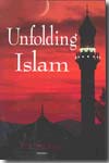 Unfolding Islam. 9781859642054
