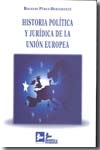 Historia política y jurídica de la Unión Europea