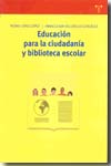 Educación para la ciudadanía y biblioteca escolar. 100830104