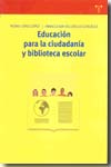 Educación para la ciudadanía y biblioteca escolar