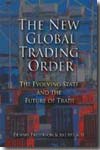 The new global trading order. 9780521875189