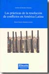Las prácticas de la resolución de conflictos en América Latina