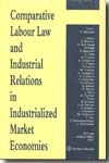 Comparative Labour Law and industrial relations in industrialized market economies. 9789041126115