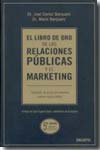 El libro de oro de las Relaciones Públicas y el marketing