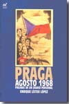 Praga, agosto 1968. 9788496862159