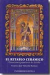 El retablo cerámico. 9788447211272