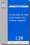 La valoración del daño en las víctimas de la violencia de género