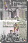 La República y la Guerra Civil setenta años después. 9788497390705