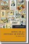 Mitos de la Historia de España. 9788492460007