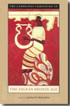 The Cambridge companion to the aegean bronze age. 978521891271