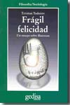 Frágil felicidad. 9788474322590