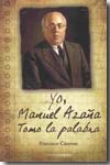 Yo, Manuel Azaña