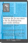 Acerca de lo no-otro o De la definición que todo define. 9789507866746