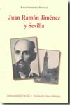 Juan Ramón Jiménez y Sevilla. 9788447209347