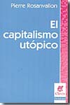El capitalismo utópico. 9789506025397