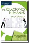 Las relaciones humanas en la empresa. 9788428331692