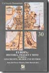 Europa: historia, imagen y mito = Europa: geschichte, bilder und mythos. 9788480216531