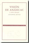 Vision de anáhuac y otros ensayos. 9789681673383
