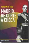 Madrid, de corte a checa