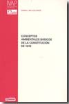 Conceptos ambientales básicos de la Constitución de 1978. 9788477773269