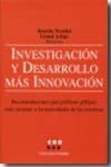 Investigación y desarrollo más innovación. 9788481882872