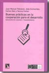 Buenas prácticas en la cooperación para el desarrollo. 9788483193921