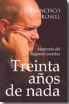 Treinta años de nada. 9788492573172