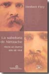 La sabiduría de Nietzsche. 9789707019317