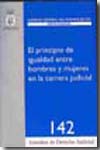 El principio de igualdad entre hombre y mujeres en la carrera judicial. 9788496809895