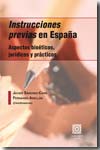 Instrucciones previas en España. 9788498363210